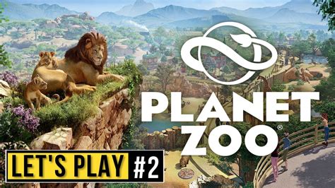 Planet Zoo Gameplay Walkthrough #2 - YouTube