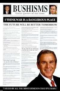 Anti-Bush President George Bush Bushisms Maxi Poster FUNNY - 61x91 cm ...