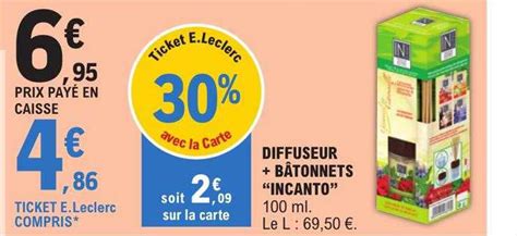 Promo Diffuseur + Bâtonnets "incanto" chez E.Leclerc - iCatalogue.fr