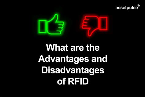 What are the Advantages and Disadvantages of RFID - Assetpulse Blog