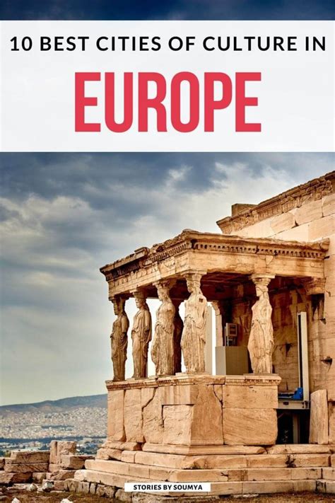 Top 10 European Capitals Of Culture That You Need To Visit