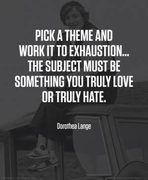 Dorothea Lange Quotes. QuotesGram