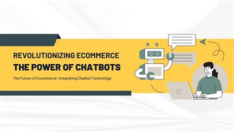 Maximize Efficiency of Your Business with Ecommerce Chatbots