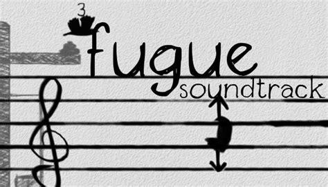 Fugue Soundtrack on Steam