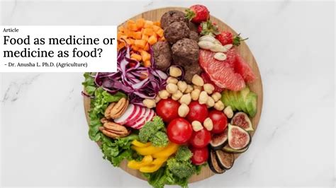 Food as medicine or medicine as food?