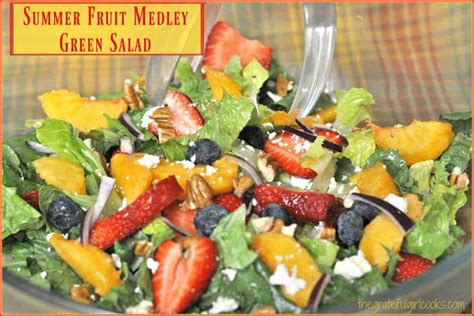 Summer Fruit Medley Green Salad - The Grateful Girl Cooks!