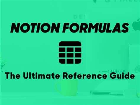 Notion Formulas: The ultimate reference guide (with templates)