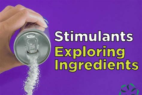 Stimulants – Exploring Ingredients - Center for Research on Ingredient ...