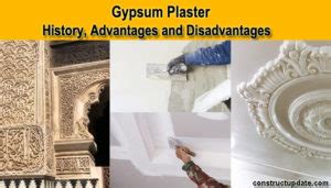 Gypsum Plaster History, Uses, Advantages and Disadvantages ...