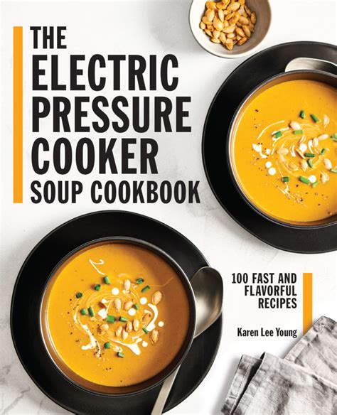 The Electric Pressure Cooker Soup Cookbook Review + Giveaway - LimByLim