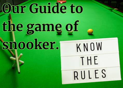 How to Play Snooker: A Comprehensive Guide • Snooker Site