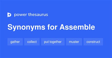 Assemble synonyms - 2 311 Words and Phrases for Assemble