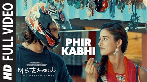 PHIR KABHI Full Video Song | M.S. DHONI -THE UNTOLD STORY |Arijit Singh| Sushant Singh Disha ...