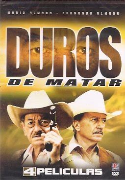 Amazon.com: Mario Y Fernando Almada: Duros De Matar 4 PK (4 Peliculas ...