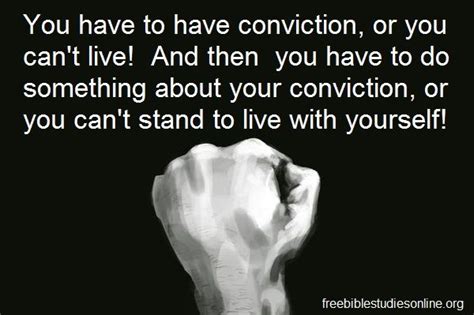 Quotes About Conviction. QuotesGram