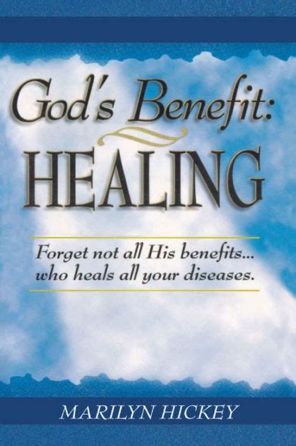 God's Benefit: Healing by Marilyn Hickey | eBook | Barnes & Noble®