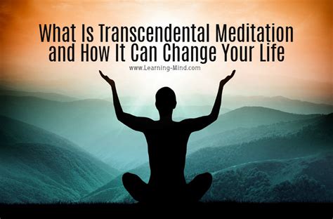 What Is Transcendental Meditation and How It Can Change Your Life – Learning Mind