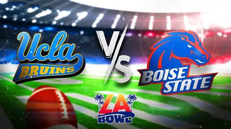 UCLA vs. Boise State prediction, pick, how to watch LA Bowl