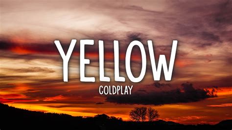 Coldplay Yellow Lyrics