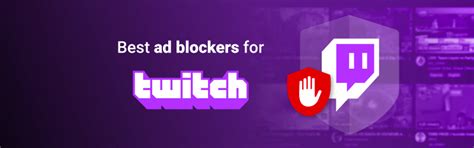 Best ad blockers for Twitch that still work in 2024 | VPNpro