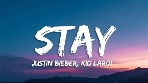 The Kid LAROI, Justin Bieber - Stay (Lyrics) - YouTube