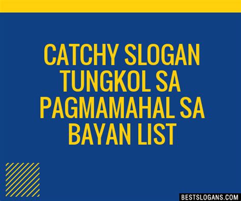 100+ Catchy Tungkol Sa Pagmamahal Sa Bayan Slogans 2023 + Generator ...