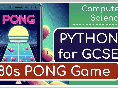 Python Game Tutorial: 80s Retro PONG Game | Teaching Resources