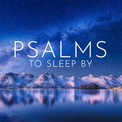 Psalms to Sleep By - Abide Bible Sleep Meditation | Podcast on Spotify