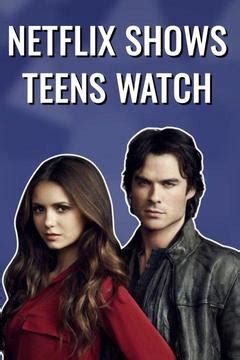 Watch Netflix Shows Teens Watch Full Movie Online | DIRECTV