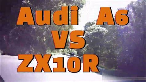 Audi A6 VS ZX10R 峠 - YouTube