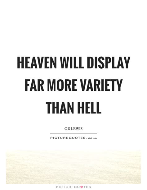 Heaven And Hell Quotes & Sayings | Heaven And Hell Picture Quotes