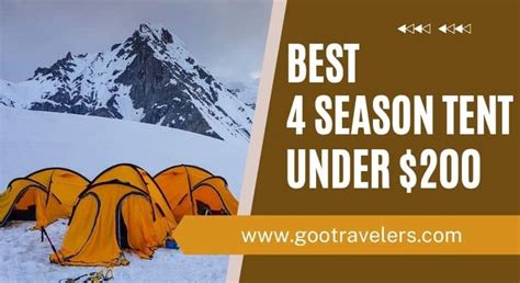 Best 4 Season Tent Under $200 in 2023 - Goo Travelers