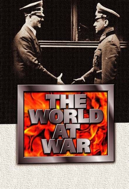 The World at War | TV Show, Episodes, Reviews and List | SideReel