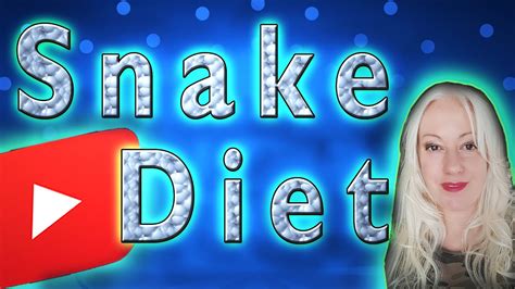 Snake Diet? - YouTube