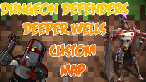 Dungeon Defenders Deeper Wells Tower Defense Map Minecraft Map