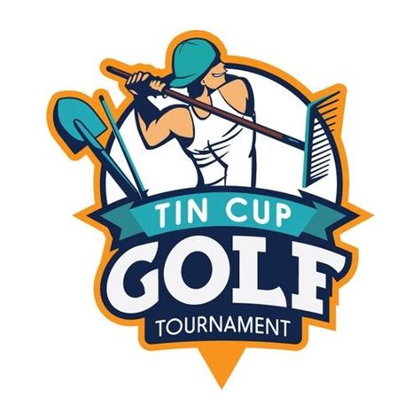 Tin Cup Golf Tournament - Fun Logo Needed for Tin Cup Golf Tournament The Tin Cup Golf ...