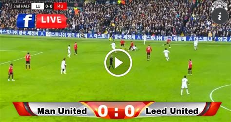 LIVESTREAM: Man United Vs Leeds United LIVE in Full HD.|| Pre season ...