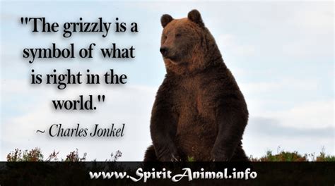 Bear Quotes - Spirit Animal Info