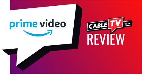 Amazon Prime Video Review: Plans, Costs, Shows and Movies