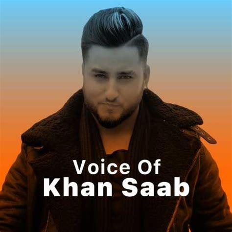 Voice of Khan Saab Songs Playlist: Listen Best Voice of Khan Saab MP3 ...