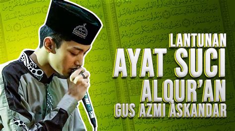 Lantunan Ayat Suci Alquran – newstempo