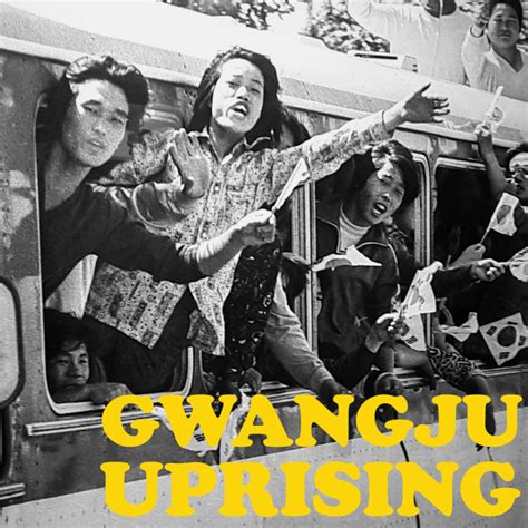 E53-56: The Gwangju uprising – Working Class History