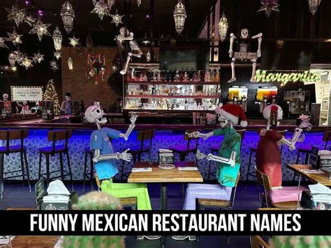 100+ Most Hilarious Mexican Restaurant Names Ever Created