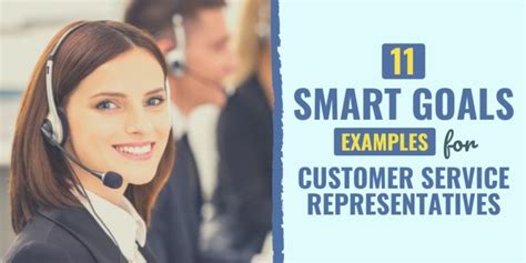 11 SMART Goals Examples for Customer Service Representatives