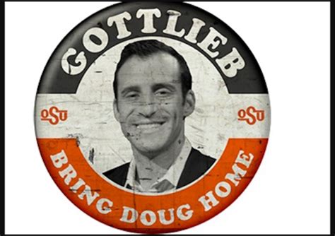 I know Doug Gottlieb, it's time to bring him home to Oklahoma State ...