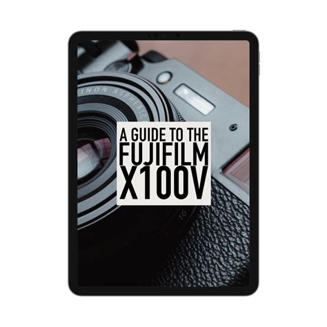 Fujifilm X100v Camera Guide — Roman Fox