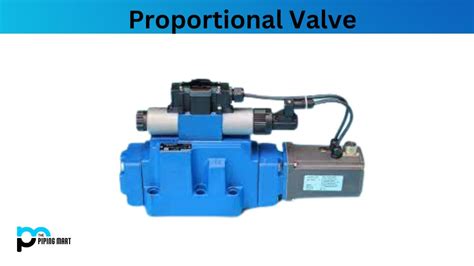 Types of Proportional Valve and their Application