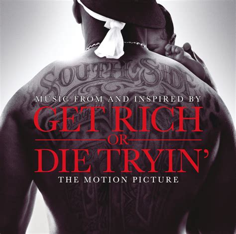 Get Rich Or Die Tryin Quotes. QuotesGram