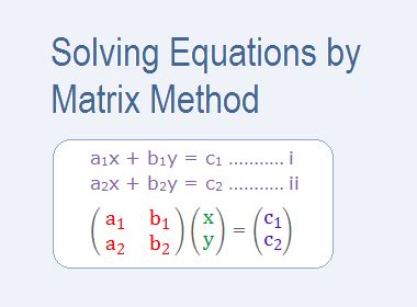 10 Math Problems: Solving Equations by Matrix Method