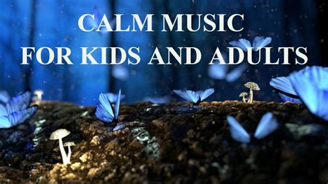 Calm Music for Kids [Sleep Music for Teens and Kids] - YouTube